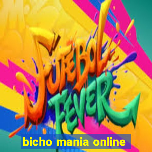 bicho mania online